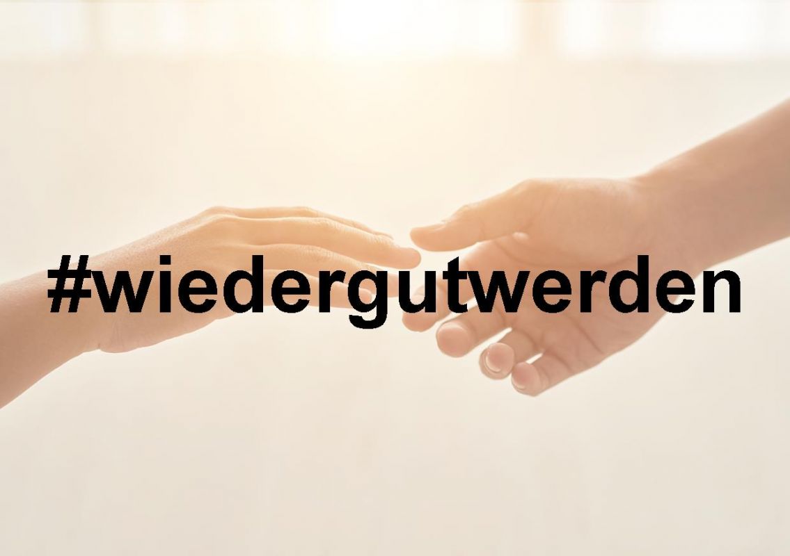 Damit es wieder gut wird.