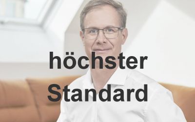 Höchster Standard für Sie.